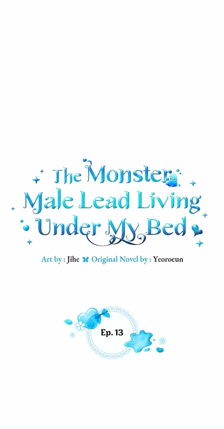 The Monster Male Lead Living Under My Bed Chapter 13 1